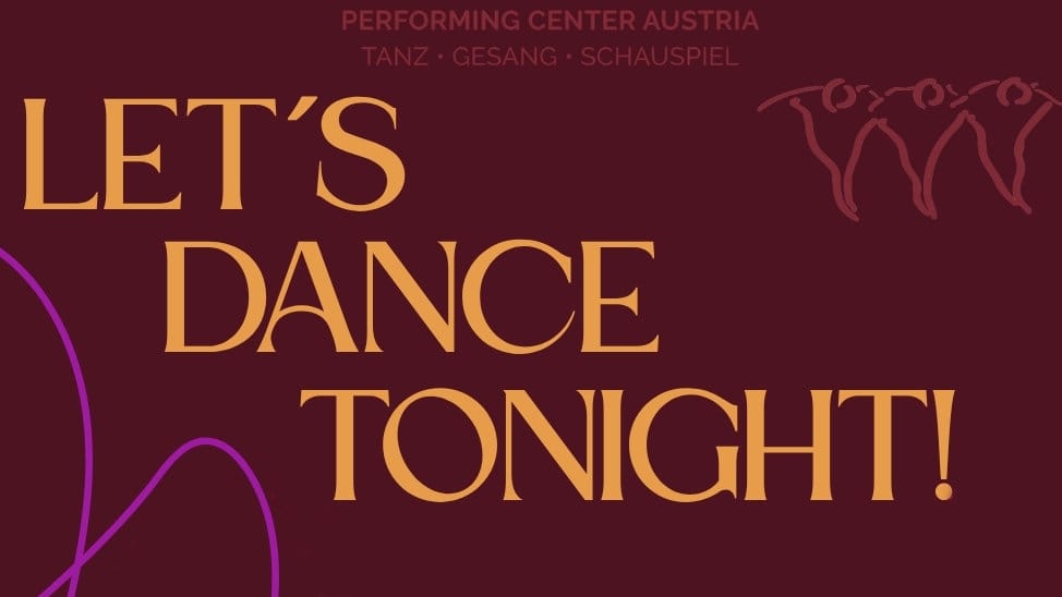 Tanzveranstaltung heute Abend im Performing Center Austria.